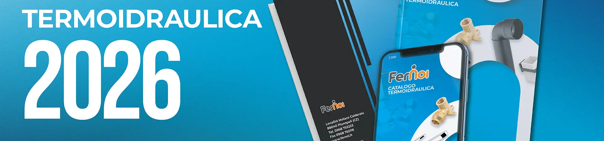 Fernoi presenta il nuovo catalogo termoidraulica 2026: oltre 7500 referenze per una distribuzione sempre più efficiente e digitale